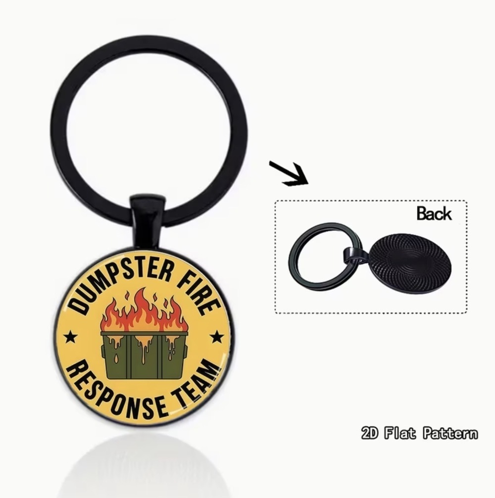 3/$25 Dumpster Fire Response Team Keychain NEW